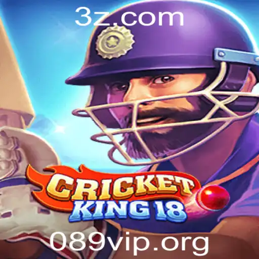 CricketKing18: Explore a Nova Era do Jogo com a Exclusividade 89VIP