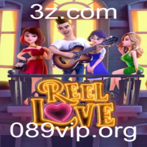 Explorando o Jogo ReelLove: Regras e Estratégias para 89VIP